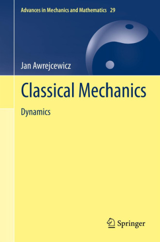 Classical Mechanics: Dynamics