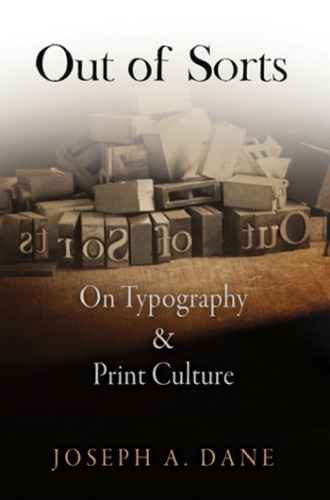 Out of sorts: On typography and print culture