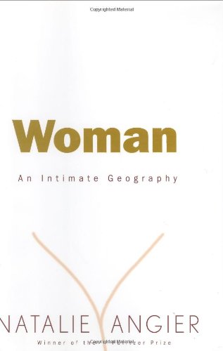 Woman: An intimate geography