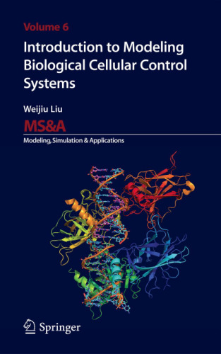 Introduction to Modeling Biological Cellular Control Systems