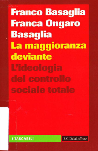 La maggioranza deviante. L'ideologia del controllo sociale totale
