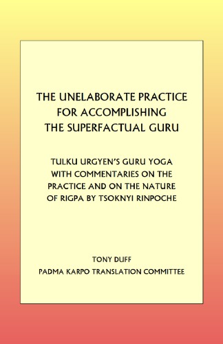 Tulku Ugyen’s Guru Yoga and Commentaries on the Practice
