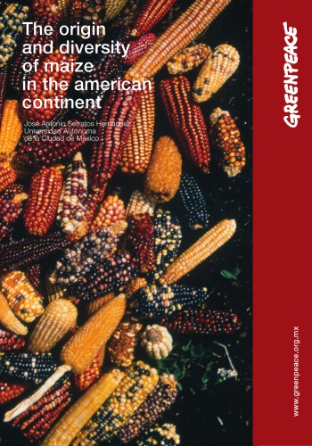 The origin and diversity of maize in the american continent
