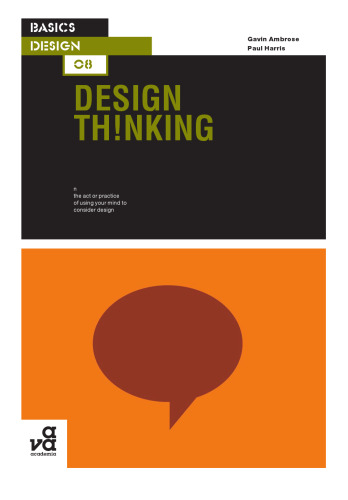 Design th!nking : the act or practice of using your mind to consider design