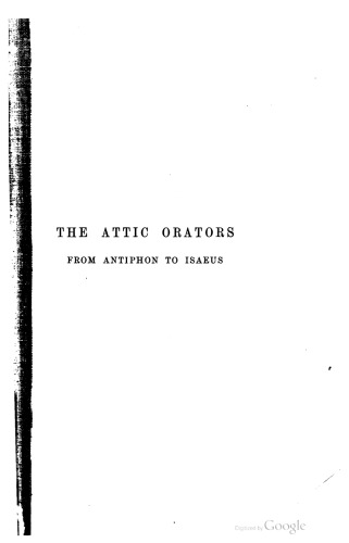 The Attic orators, from Antiphon to Isaeos, by R. C. Jebb vol. 1
