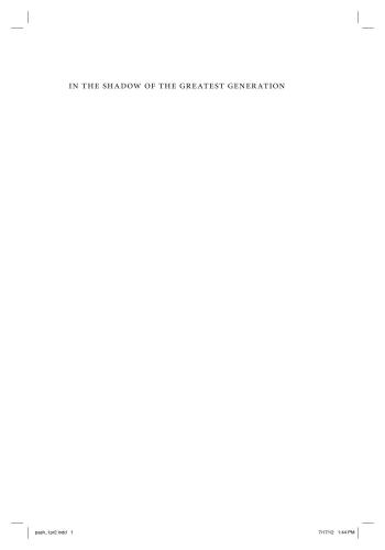 In the Shadow of the Greatest Generation cans Who Fought the Korean War