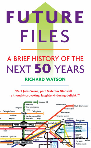 Future files : a brief history of the next 50 years