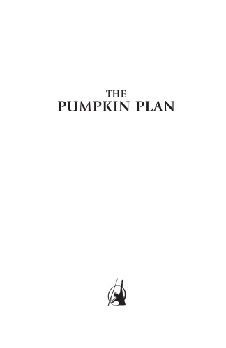 The pumpkin plan : a simple strategy to grow a remarkable business in any field