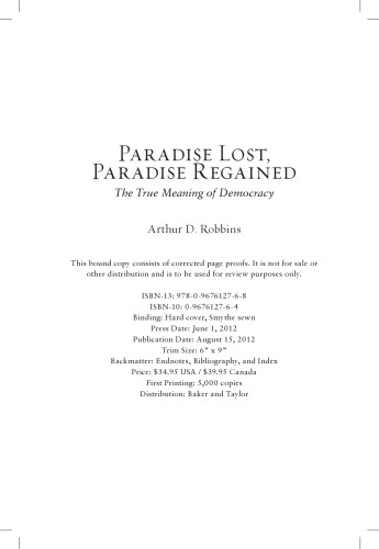 Paradise lost, paradise regained : the true meaning of democracy