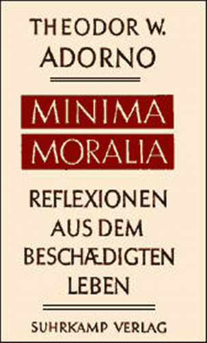 Minima moralia : reflections from damaged life