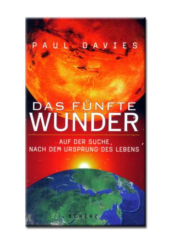 Das fünfte Wunder - Auf der Suche nach dem Urspung des Lebens