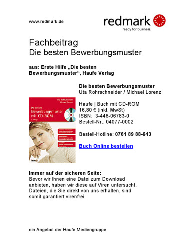 Die besten Bewerbungsmuster mit CD-ROM ; [die besten Formulierungen für überzeugende Anschreiben und lückenlose Lebensläufe ; mit Original-Bewerbungen, Fehleranalysen und Experten-Tipps ; auf CD-ROM: komplette Bewerbungsmappen für viele Berufe ; alle Muster auf CD: einfach anklicken, anpassen und ausdrucken]