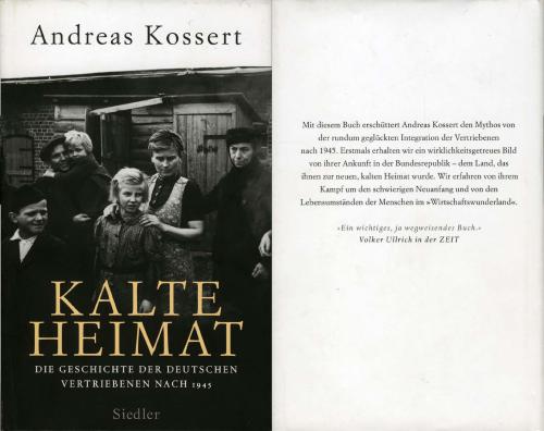 Kalte Heimat - Die Geschichte der deutschen Vertriebenen nach 1945