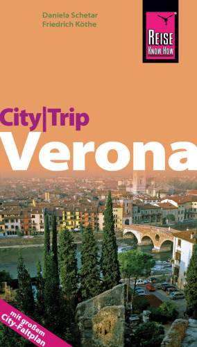 City-Trip Verona [mit großem City-Faltplan]