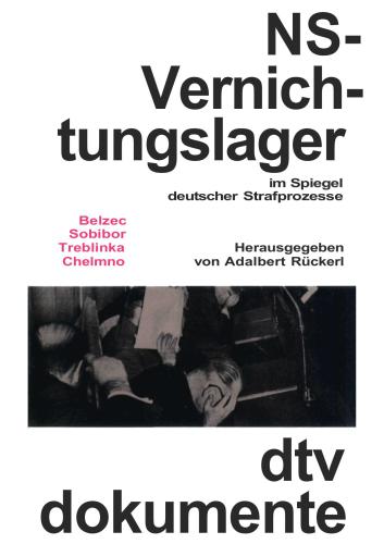 NS-Vernichtungslager im Spiegel deutscher Strafprozesse