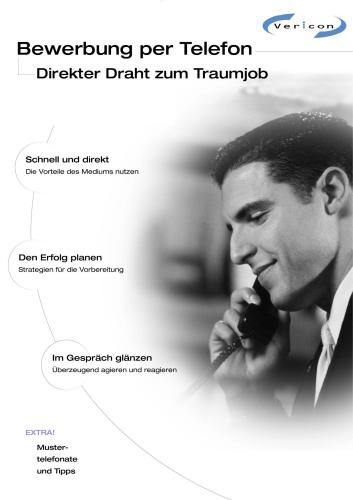 Bewerbung per Telefon, Direkter Draht zum Traumjob