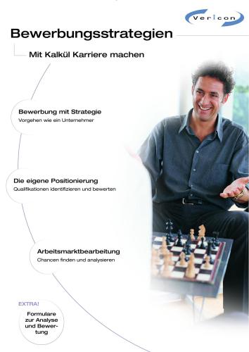 Bewerbungsstrategien Mit Kalkül Karriere machen
