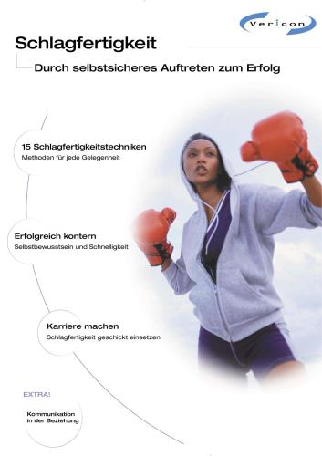 Schlagfertigkeit; Durch selbstsicheres Auftreten zum Erfolg