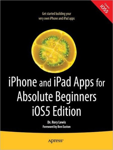 iPhone and iPad apps for absolute beginners, iOS5 edition