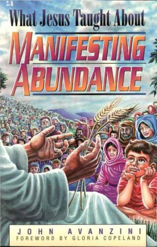 What Jesus taught about manifesting abundance