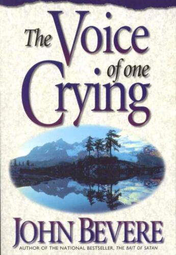 The voice of one crying : a prophetic message for today!