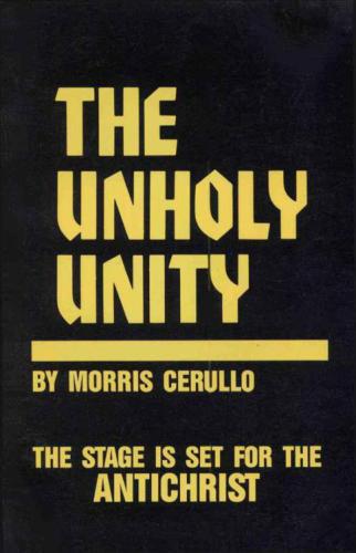 The unholy unity : the stage is set for the antichrist