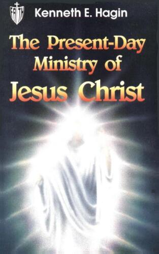 The present-day ministry of Jesus Christ