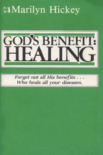 God's benefit: healing