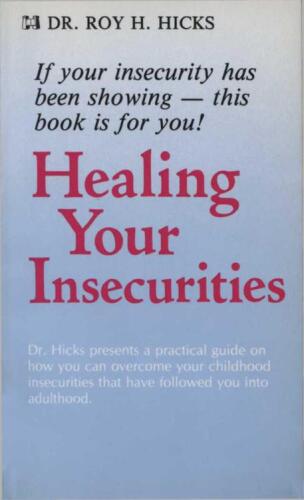 Healing your insecurities