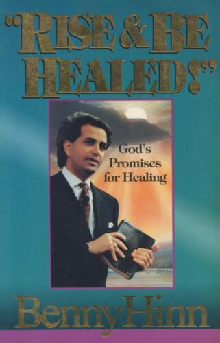 Rise and be healed!'