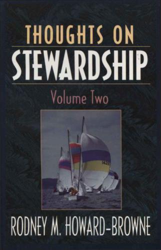 Thoughts on stewardship. volume two