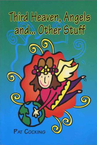 Third Heaven Angels and Other Stuff