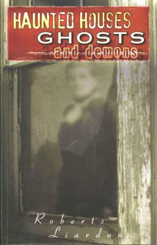 Haunted houses, ghosts & demons