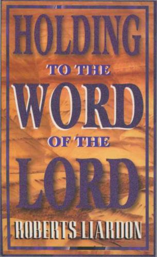 Holding to the word of the Lord