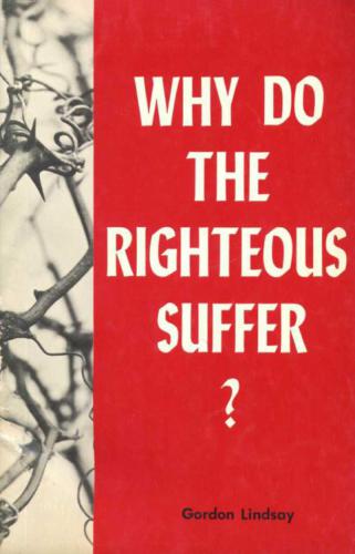 Why do the righteous suffer?