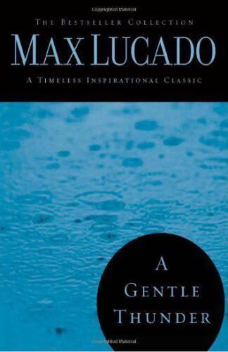 A gentle thunder : hearing God through the storm