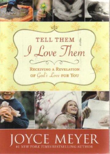 Tell them I love them