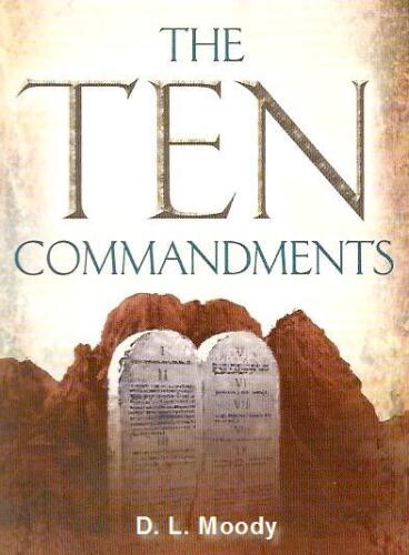 Weighed and wanting, or, Tested by the Ten commandments : addresses on the Ten commandments