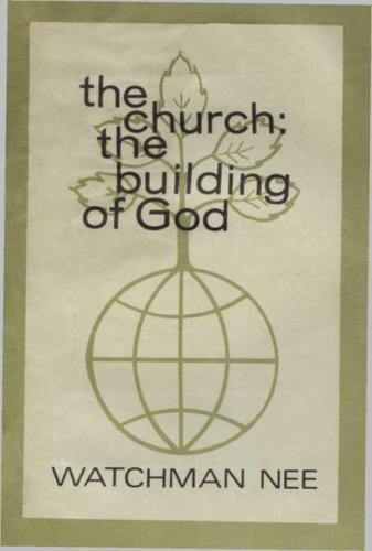 The Church - The Building of God