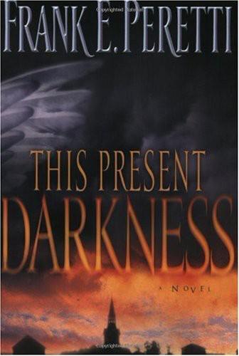 This present darkness