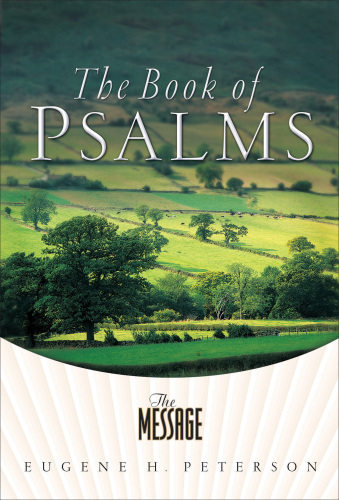 The Message : Psalms