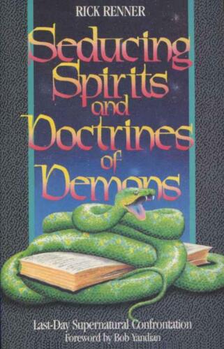 Seducing spirits and doctrines of demons