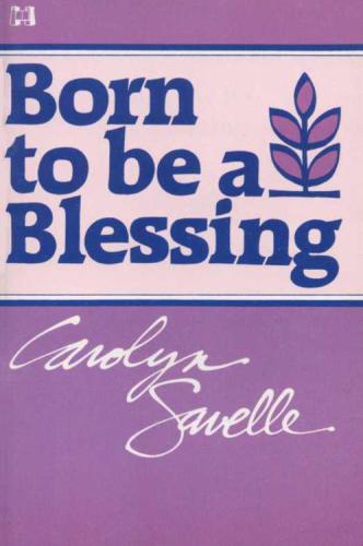 Born to Be a Blessing