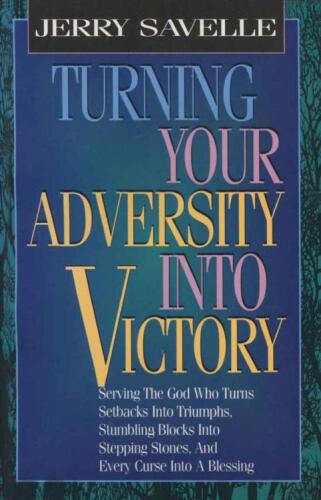 Turning your adversity into victory