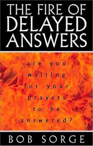 The fire of delayed answers