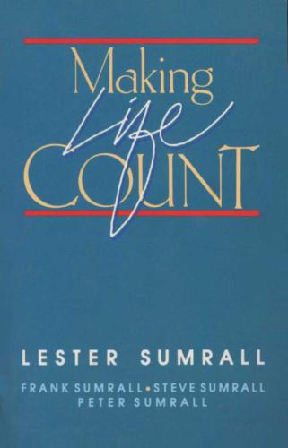 Making life count