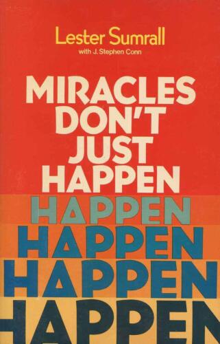 Miracles don't just happen