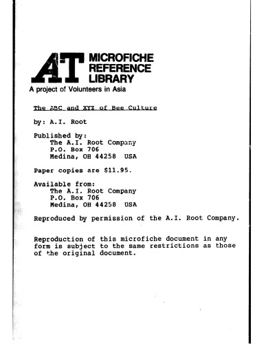 The ABC and XYZ of bee culture : an encyclopedia pertaining to scientific and practical culture of bees