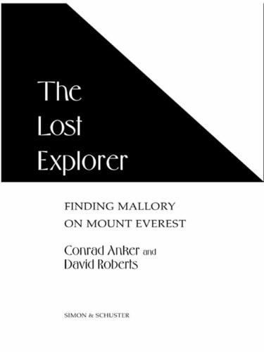 The Lost Explorer: Finding Mallory on Mt. Everest