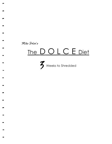 The Dolce Diet: 3 Weeks to Shredded